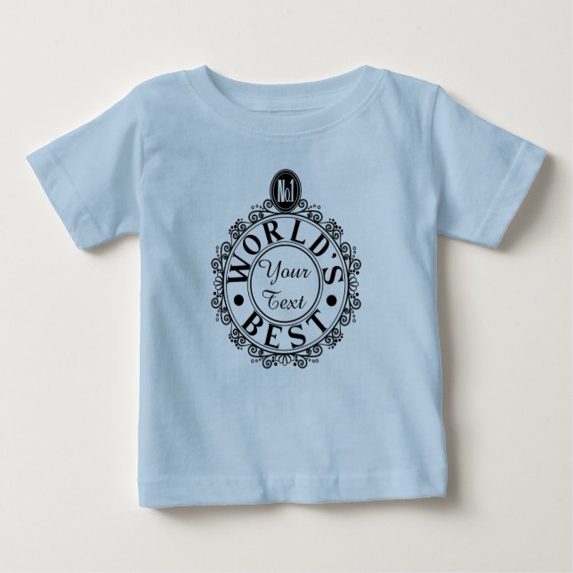 T-shirt Pour Bébé Les Mondes Personnalisés No.1 Sont Les Meilleurs.  (Devant)