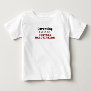 T-shirt Pour Bébé Les parents... C’est comme la négociation d’o