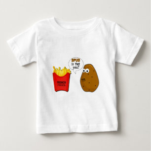 T-shirt Pour Bébé Les pommes frites de pomme de terre sont que vous