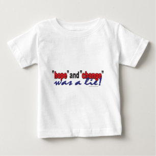 T-shirt Pour Bébé L'ESPOIR ET LE CHANGEMENT étaient un mensonge2.