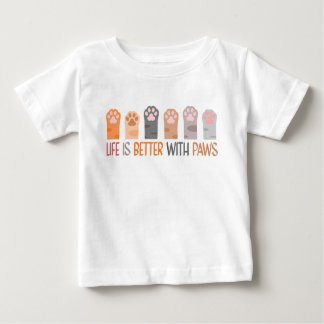 T-shirt Pour Bébé Life is Better with Paws