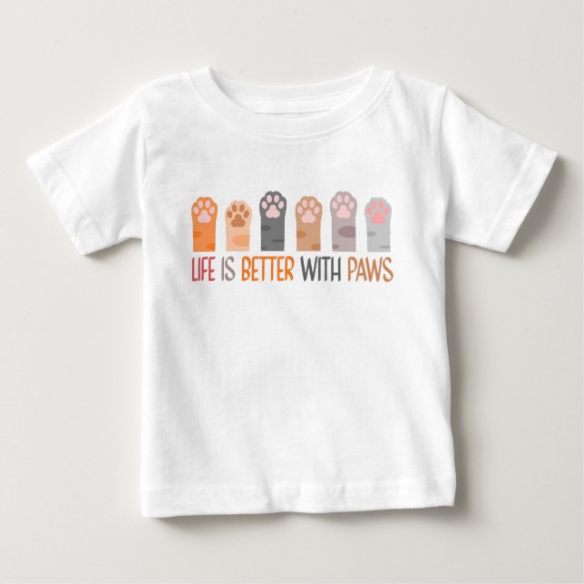 T-shirt Pour Bébé Life is Better with Paws (Devant)