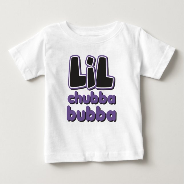 T-shirt Pour Bébé LIL Chubba Bubba (Devant)