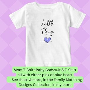 T-shirt Pour Bébé Little Thing - Coeur bleu - Correspondance maman B