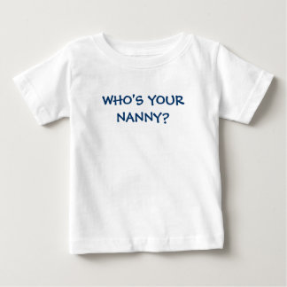 T-shirt Pour Bébé L'OMS est VOTRE BONNE D'ENFANTS ?
