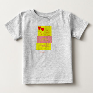 T-shirt Pour Bébé Love you very much!
