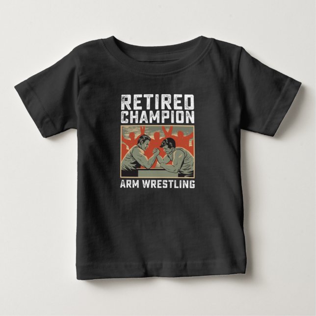 T-shirt Pour Bébé lutte de bras champion retiré (Devant)