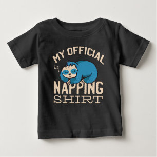 T-shirt Pour Bébé Ma chemise de sieste officielle, Lazy dormant Slot