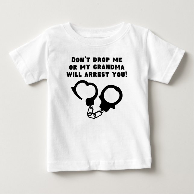T-shirt Pour Bébé Ma grand-maman vous arrêtera (Devant)