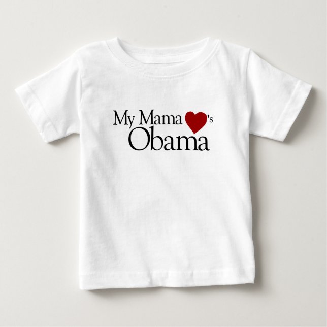 T-shirt Pour Bébé Ma mère aime Obama (Devant)