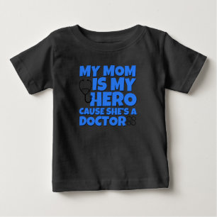 T-shirt Pour Bébé Ma mère est mon héros, Docteur chemise pour bébé