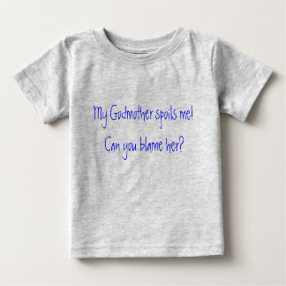 T-shirt Pour Bébé Ma mère m'a gâté ! Peux-tu la blâmer ?