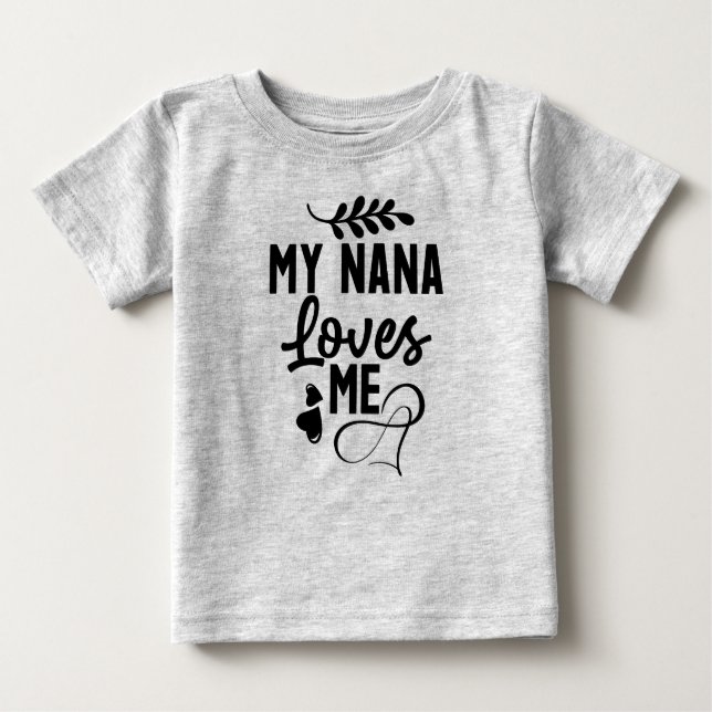 T-shirt Pour Bébé Ma nana m'aime (Devant)