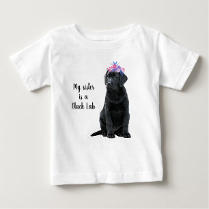 T-shirt Pour Bébé Ma soeur est un Black Lab - Black Labrador Puppy