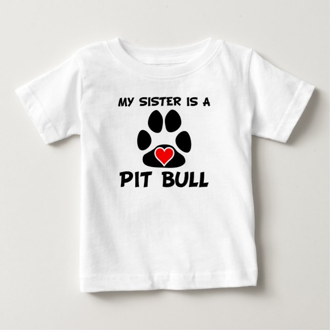 T-shirt Pour Bébé Ma Soeur Est Un Pit Bull (Devant)