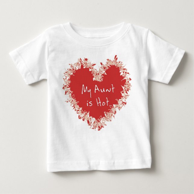 T-shirt Pour Bébé Ma tante est chaude (Devant)