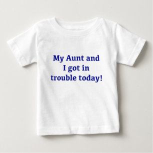 T-shirt Pour Bébé Ma tante et moi avons obtenu dans le problème
