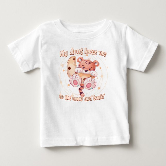 T-shirt Pour Bébé Ma tante m'aime à la lune et au tigre arrière (Devant)