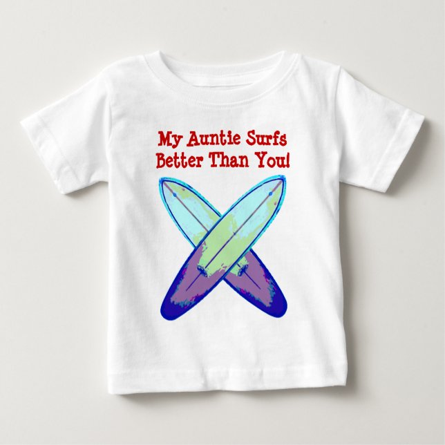 T-shirt Pour Bébé Ma Tante Surfe Mieux Que Toi ! (Devant)