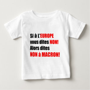 T-shirt Pour Bébé MACRON = Mondialisation