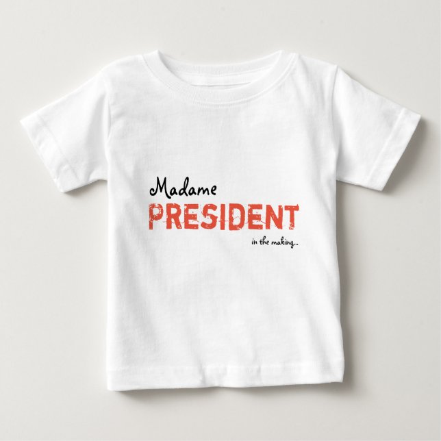 T-shirt Pour Bébé Madame le Président Baby/robe d'enfant en bas âge (Devant)