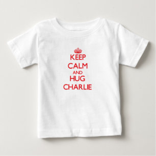 T-shirt Pour Bébé Maintenez calme et ÉTREINTE Charlie