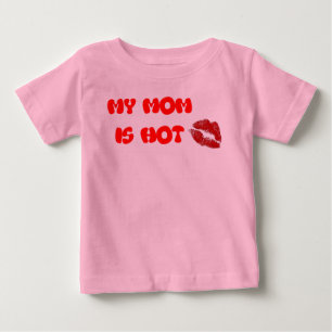 T-SHIRT POUR BÉBÉ MAMAN CHAUDE