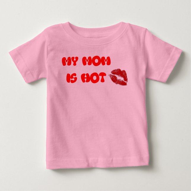 T-SHIRT POUR BÉBÉ MAMAN CHAUDE (Devant)