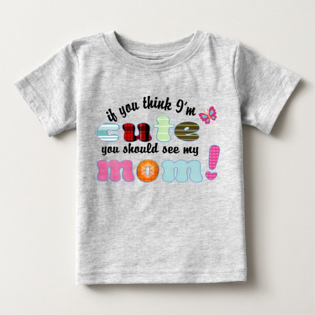 T-shirt Pour Bébé Maman est mignonne aussi (Devant)