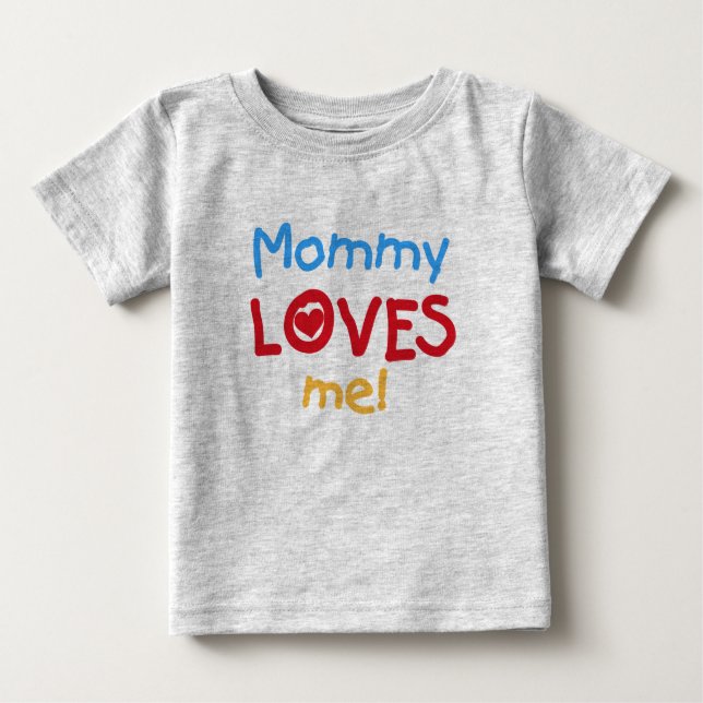 T-shirt Pour Bébé Maman m'aime (Devant)