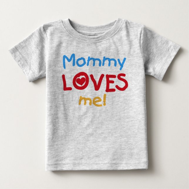 T-shirt Pour Bébé Maman m'aime (Devant)