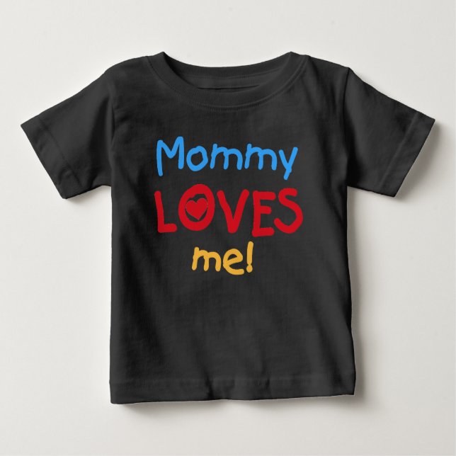T-shirt Pour Bébé Maman m'aime (Devant)