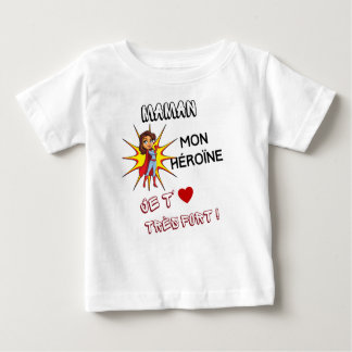 T-shirt Pour Bébé maman mon héroïne, je t'aime très