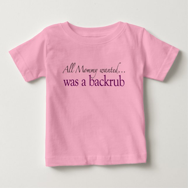 T-shirt Pour Bébé Maman Recherchée un Backrub (Devant)