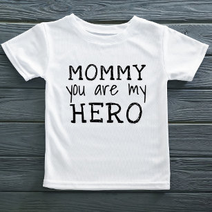 T-shirt Pour Bébé Maman tu es mon héros Simple B&W Typographie