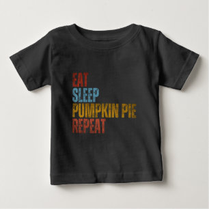 T-SHIRT POUR BÉBÉ MANGER DORMIR TARTE AU CITROUILLE RÉPÉTER