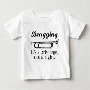 T-shirt Pour Bébé Marquage   C'est un privilège, pas un droit.
