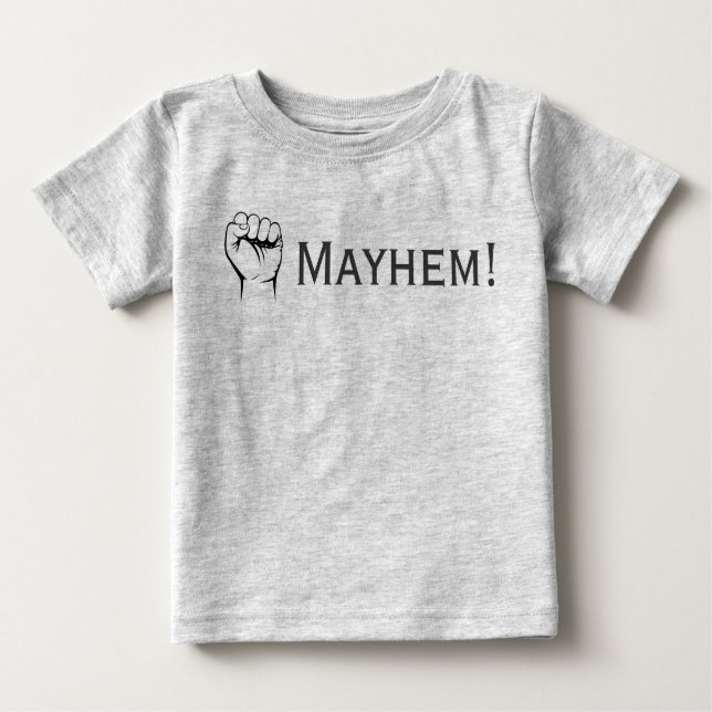T-shirt Pour Bébé Mayhem ! (Devant)