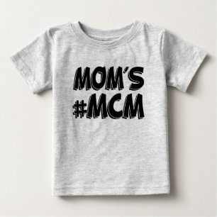 T-shirt Pour Bébé MCM maman's drôle bébé garçon