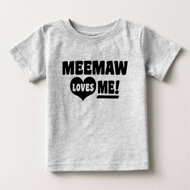 T-shirt Pour Bébé MeeMaw m'aime (Devant)