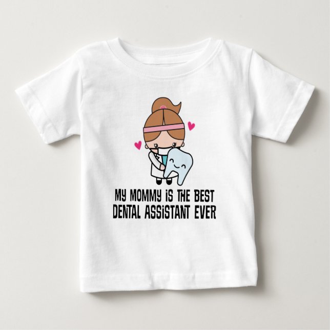 T-shirt Pour Bébé Meilleur assistant dentaire de tous les temps (Devant)