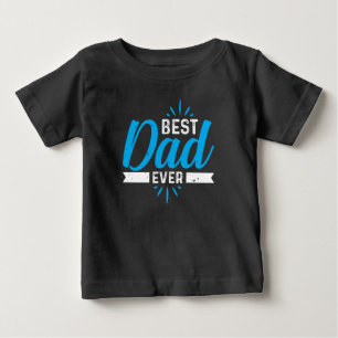 T-shirt Pour Bébé Meilleur papa jamais