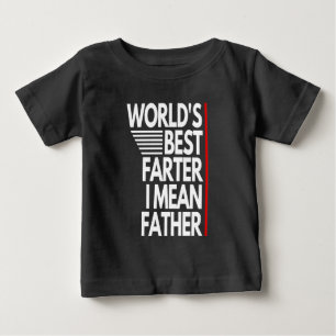 T-SHIRT POUR BÉBÉ MEILLEUR PÈRE ÉTERNUER JE VEUX DIRE PÈRE