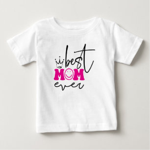 T-shirt Pour Bébé Meilleure maman jamais la fête des mères Design-63