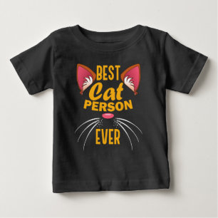T-shirt Pour Bébé Meilleure Personne de Chat de Tous les Temps