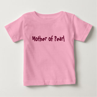 T-shirt Pour Bébé Mère de Pearl Girl's Pink T