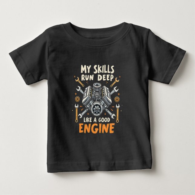 T-shirt Pour Bébé Mes compétences fonctionnent profondément comme un (Devant)