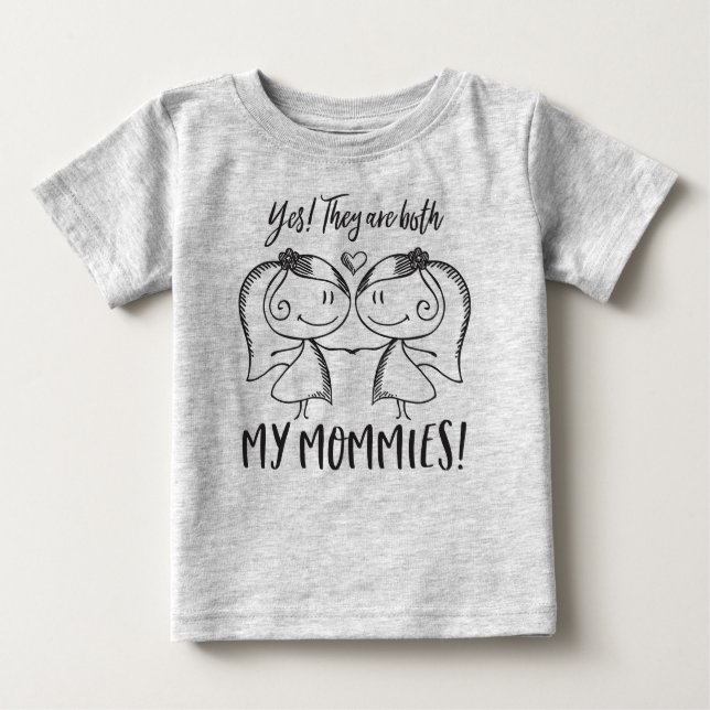 T-shirt Pour Bébé Mes deux mamans (Devant)