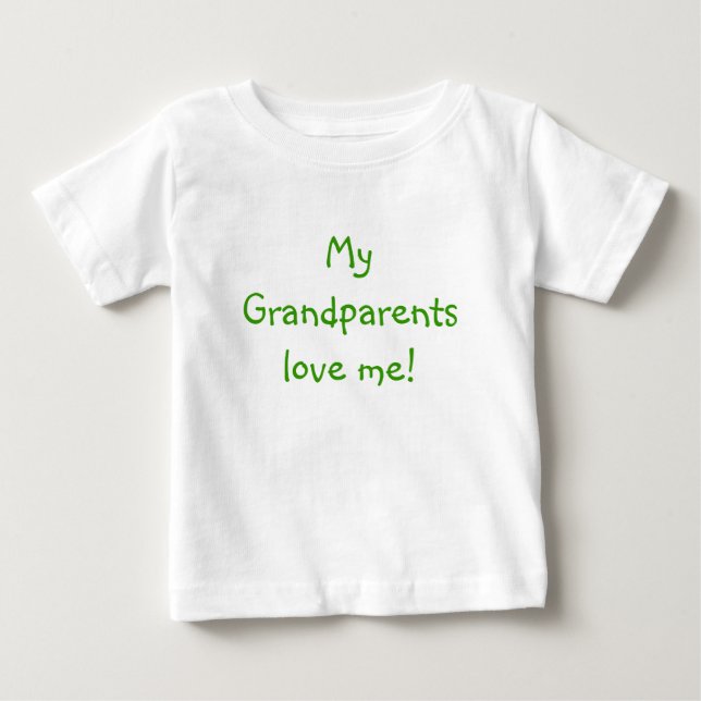 T-shirt Pour Bébé Mes grands-parents m'aiment ! (Devant)