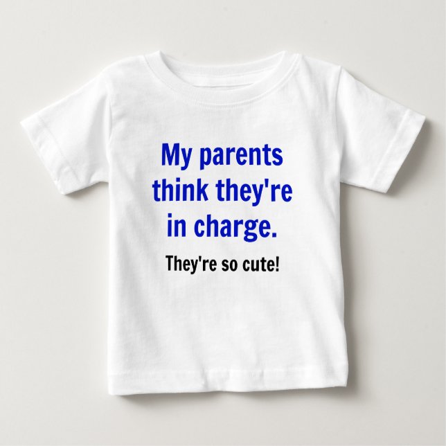 T-shirt Pour Bébé Mes parents pensent qu'ils sont responsables - (Devant)